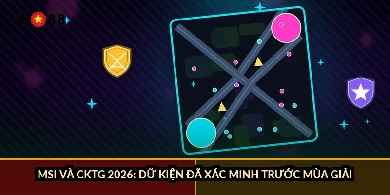 Cá cược esports Liên Minh VN88: tránh 3 lỗi đọc kèo Bo3 và Bo5 3 MSI và CKTG 2026: dữ kiện đã xác minh trước mùa giải