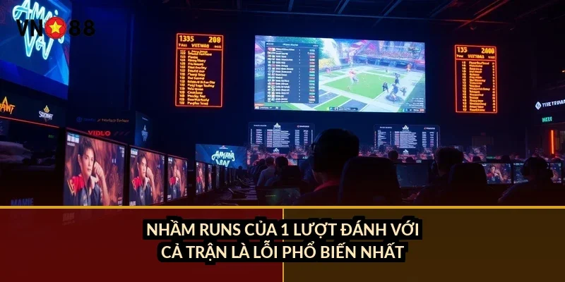 Cá cược cricket World Cup VN88: 5 cửa cược và cách đọc kèo 4 Nhầm runs của 1 lượt đánh với cả trận là lỗi phổ biến nhất